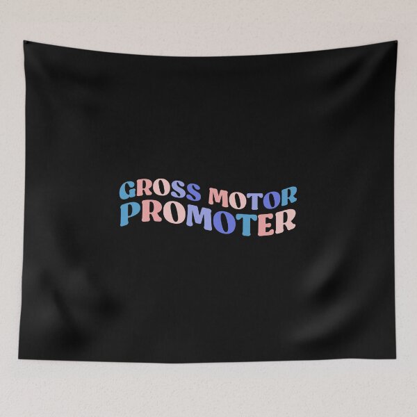 Item preview, Gross Motor Promoter Physical Therapist Assistant PT designed and sold by InnaPo ⭐⭐⭐⭐⭐.