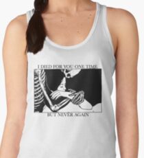 Camiseta de tirantes para mujer Morí por ti una vez, pero nunca más