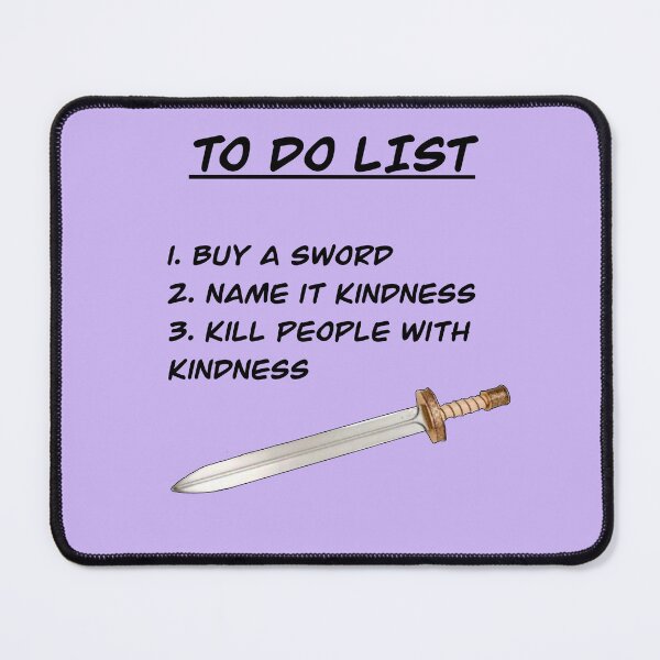 Item preview, Killing People with Kindness designed and sold by Black-Orc.