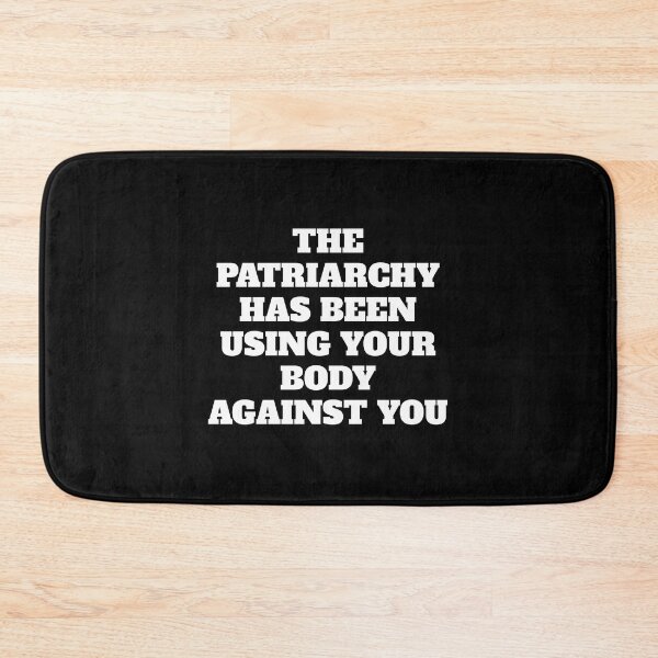 Item preview, The Patriarchy Has Been Using Your Body Against You - Body Positive Feminist designed and sold by Inspirationmotivation.