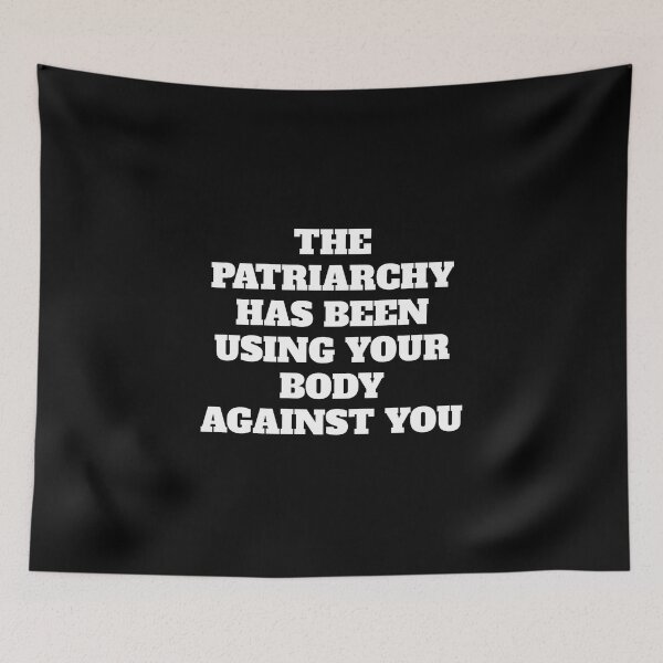 Item preview, The Patriarchy Has Been Using Your Body Against You - Body Positive Feminist designed and sold by Inspirationmotivation.