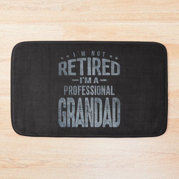 Item preview, I'm Not Retired I'm a Professional Grandad  designed and sold by cidolopez.