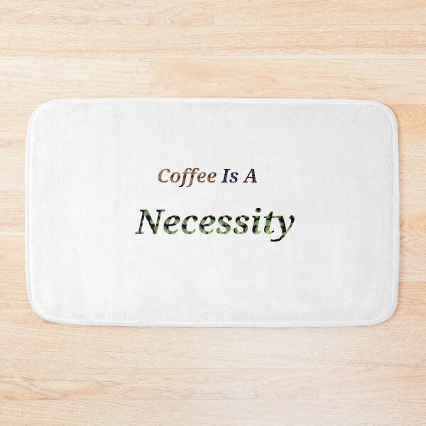 Item preview, Coffee Is A Necessity - Funny and Cute quotes designed and sold by Designspot2020.