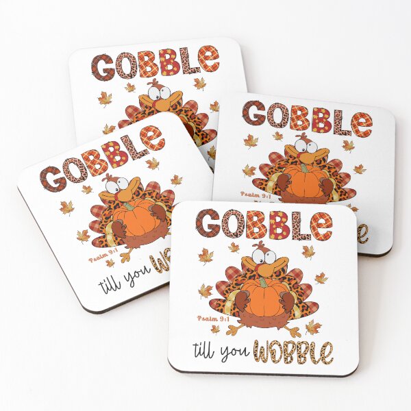 Item preview, Funny Turkey Gobble Till you Wobble. Happy Thanksgiving. Psalm 9:1 designed and sold by onlyscriptures.