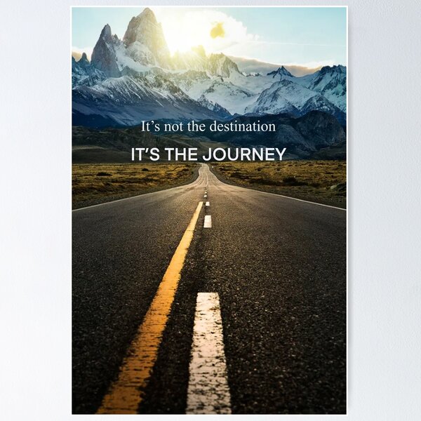 Item preview, Its not the destination its the journey designed and sold by Packagedstore.