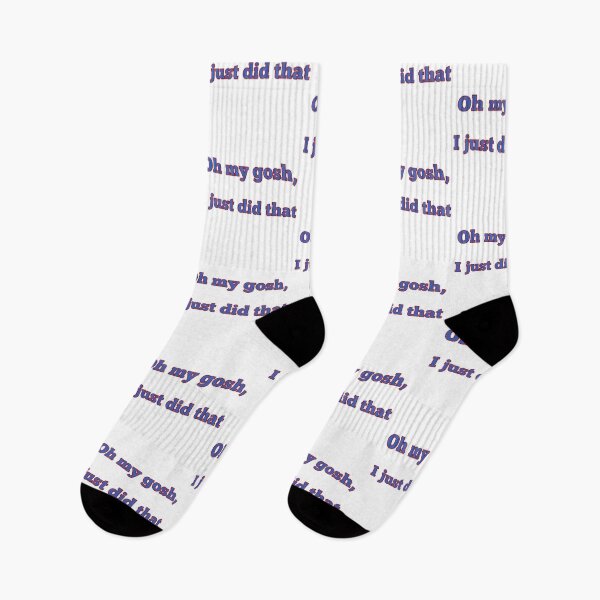 Item preview, Oh my gosh, I just did that designed and sold by LeslieMac713.