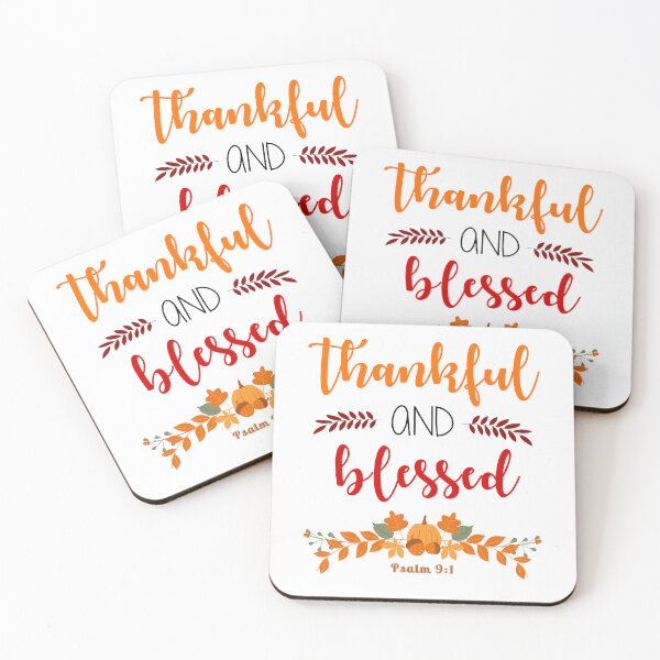 Item preview, Thankful and Blessed. Happy Thanksgiving. Psalm 9:1 designed and sold by onlyscriptures.