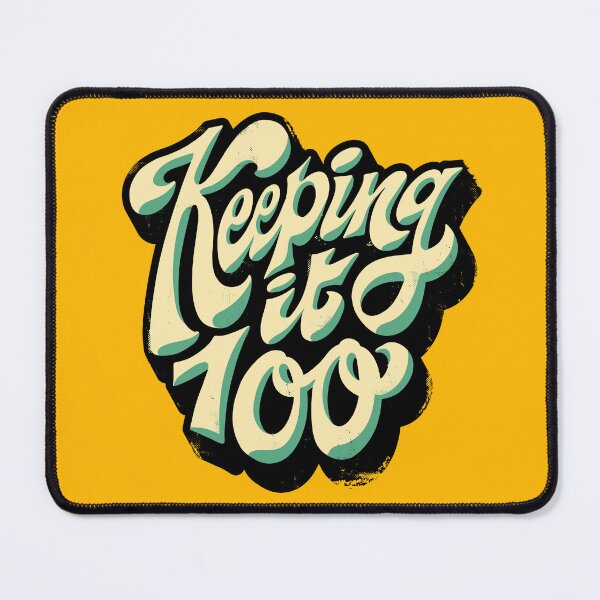 Item preview, Keeping it 100 designed and sold by bennetthuskers.