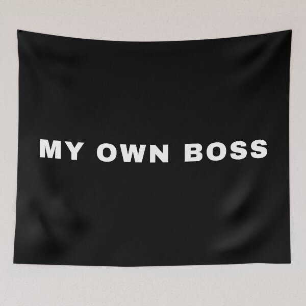 Item preview, My Own Boss White designed and sold by ViewerEqualsPhoton.