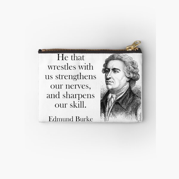 Item preview, He That Wrestles With Us - Edmund Burke designed and sold by CrankyOldDude.