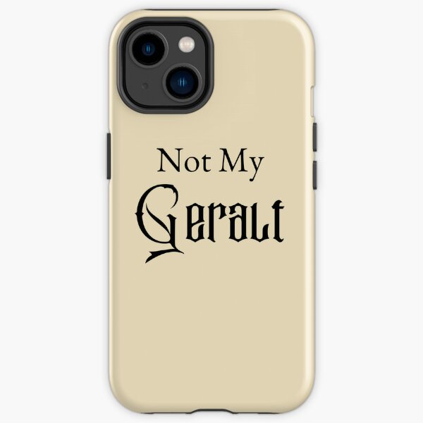 Not My Witcher Phone Cases for Sale