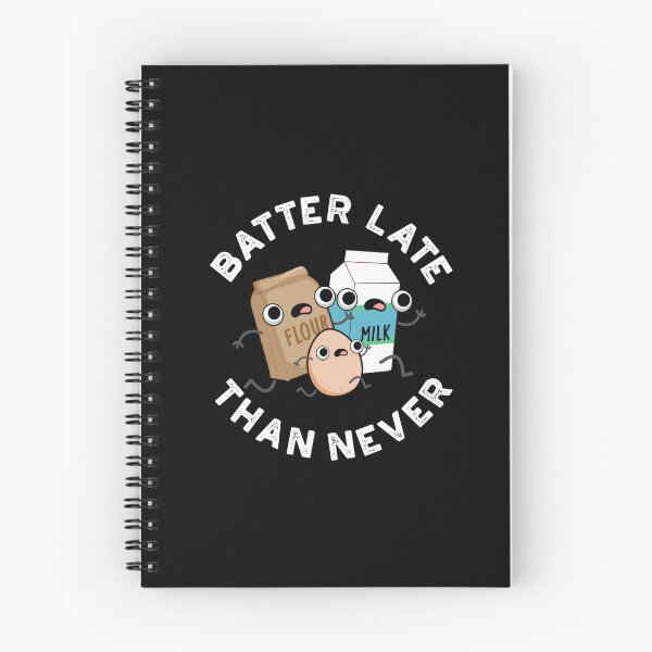 Item preview, Batter Late Than Never Funny Baking Puns (Dark BG) designed and sold by punnybone.