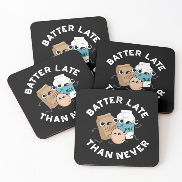 Item preview, Batter Late Than Never Funny Baking Puns (Dark BG) designed and sold by punnybone.