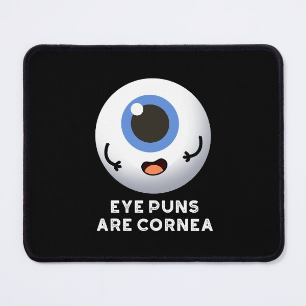 Item preview, Eye Puns Are Cornea Funny Eye Puns (Dark BG) designed and sold by punnybone.