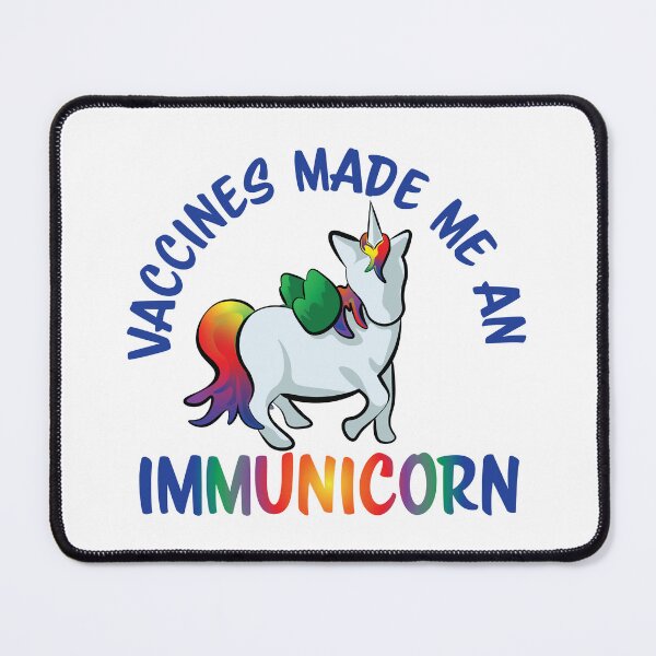 Item preview, Vaccines Made Me an Immunicorn designed and sold by InkLayer.