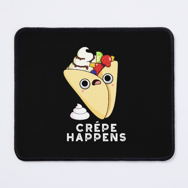 Item preview, Crepe Happens Funny Food Puns (Dark BG) designed and sold by punnybone.