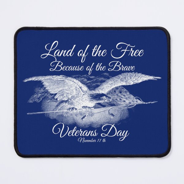 Item preview, Veterans Day, November 11th, Land of the Free Because of the Brave designed and sold by theflandonian.
