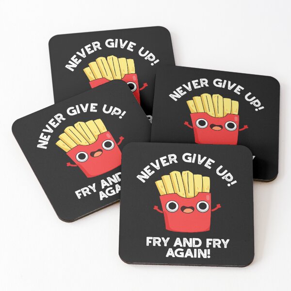 Item preview, Never Give Up Fry And Fry Again Positive Fries Puns (Dark BG) designed and sold by punnybone.