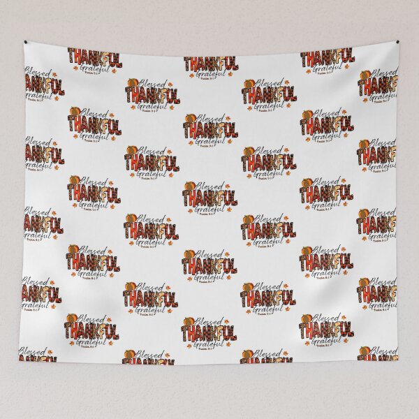Item preview, Blessed Thankful Grateful. Happy Thanksgiving. Psalm 9:1 designed and sold by onlyscriptures.