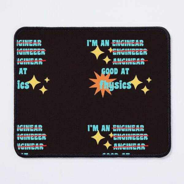 Item preview,  I'M AN ENGINEER AND I'M GOOD AT MATH designed and sold by starfishstuff.