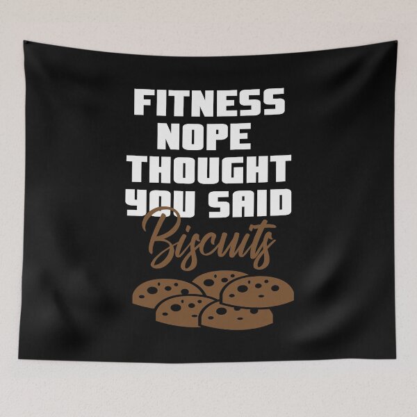 Item preview, Fitness Nope Thought You Said Biscuits Shirt designed and sold by CreativeStrike.