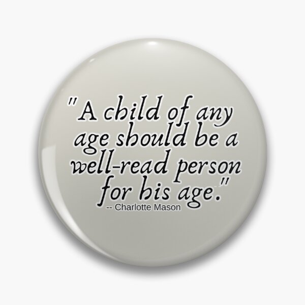 Item preview, "A child of any age should be a well-read person for his age." - Charlotte Mason designed and sold by eacybl.