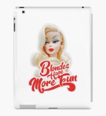 Blondes Have More Fun iPad Case/Skin