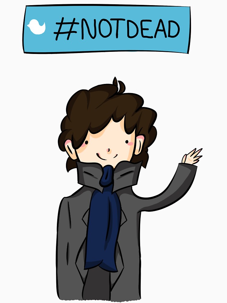Sherlock #Not Dead by CuteSherPop