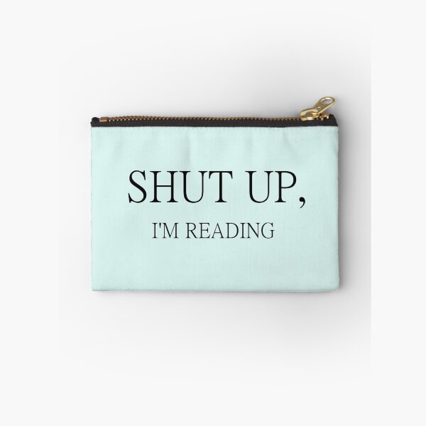 Item preview, Shut up, i'm reading designed and sold by rosametgod.