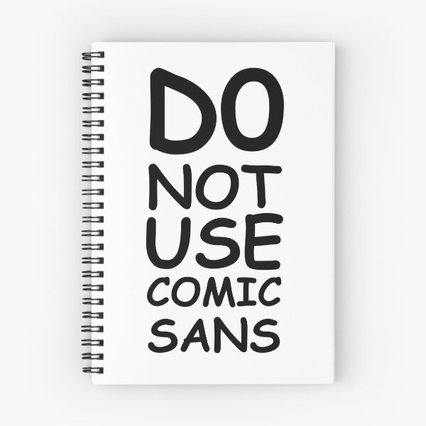 Item preview, Do Not Use Comic Sans in Comic Sans designed and sold by RocketDachshund.