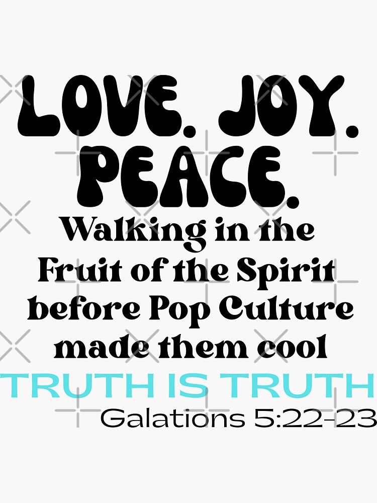 "Bible Verse Quote Love. Joy. Peace. Fruit of the Spirit" Sticker for