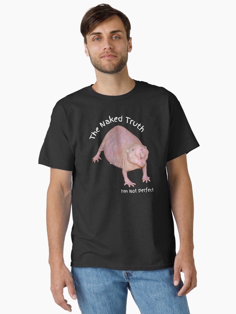 Thumbnail 1 of 7, Classic T-Shirt, Naked Mole Rat T-shirt, Funny Shirt, Ugly Graphic Tee, Animal Lovers Gift, Ugly T-shirt, Ugly Animal Top, Ugly Tee, Mole Rat Top designed and sold by ZZINGO.