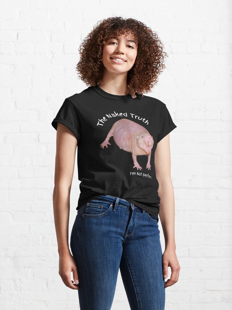 Classic T-Shirt, Naked Mole Rat T-shirt, Funny Shirt, Ugly Graphic Tee, Animal Lovers Gift, Ugly T-shirt, Ugly Animal Top, Ugly Tee, Mole Rat Top designed and sold by ZZINGO