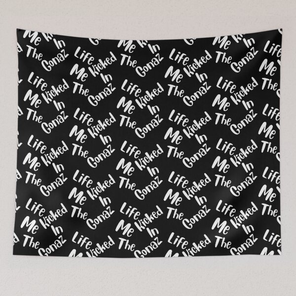 Item preview, Life kicked me in the gonaz designed and sold by jimjo.