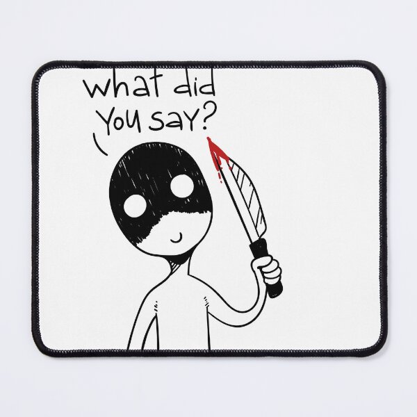 Item preview, What Did You say designed and sold by Richstd.