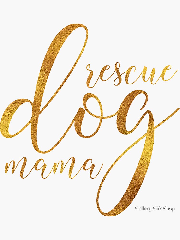 rescue dog mama. by jonnyandbritt