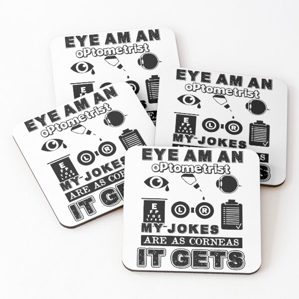 Item preview, Eye Am An Optometrist My Jokes Are As Corneas It Gets designed and sold by UnknownArtistt.