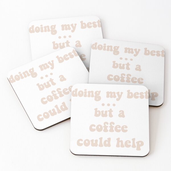 Item preview, Doing My Best…But A Coffee Could Help designed and sold by artttbysar.