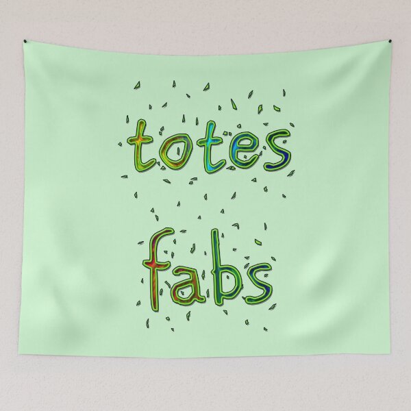Item preview, Totes Fabs designed and sold by IvieLeagueJots.