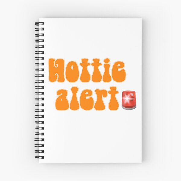 Item preview, Hottie alert designed and sold by swanspirate520.