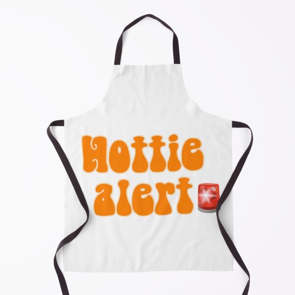 Item preview, Hottie alert designed and sold by swanspirate520.