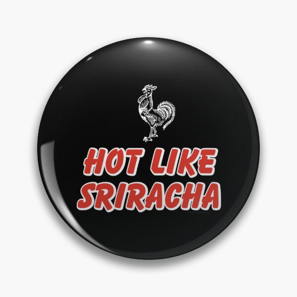 Item preview, Hot Like Sriracha Design    designed and sold by MatchaMilkCo.