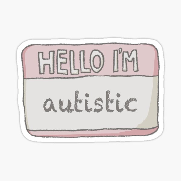 Item preview, Hello I’m Autistic designed and sold by Zephyr-Studio.