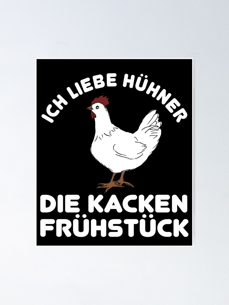 "Funny Chicken Spruch Bäuerin Bauern Huhn Henne Hahn Hühner" Poster for
