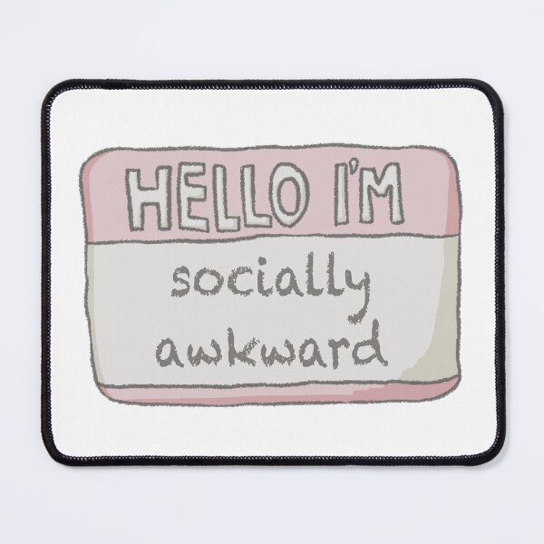 Item preview, Hello I’m Socially Awkward designed and sold by Zephyr-Studio.
