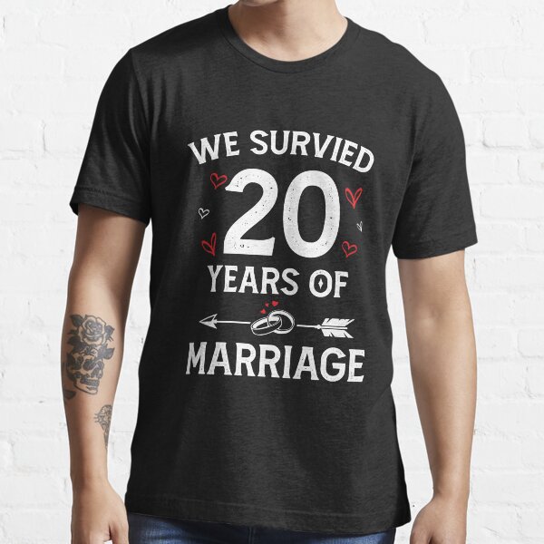 "We survived 20 years of marriage funny Wedding Anniversary" Tshirt