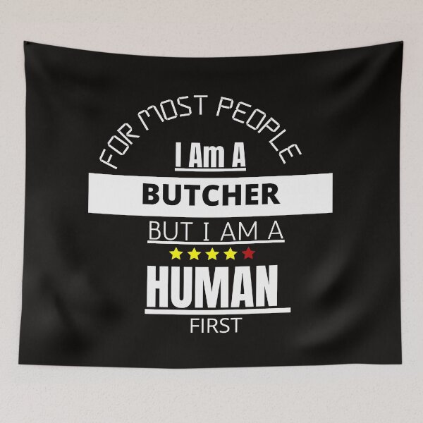 Item preview, I Am A Butcher designed and sold by Quirky Dez.