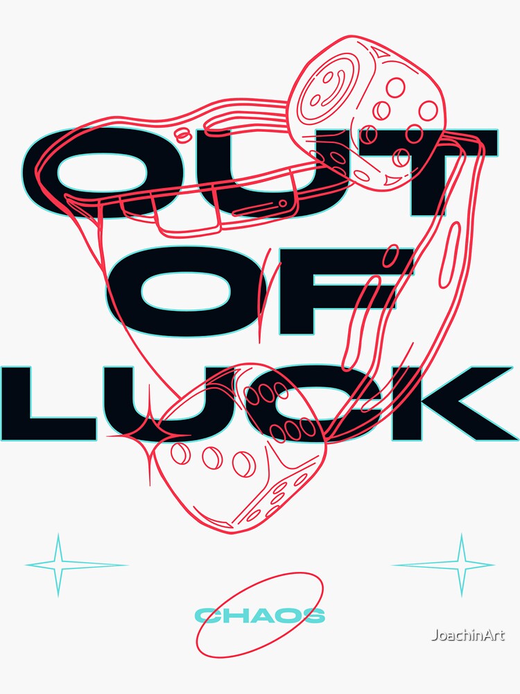 out-of-luck-sticker-for-sale-by-joachinart-redbubble