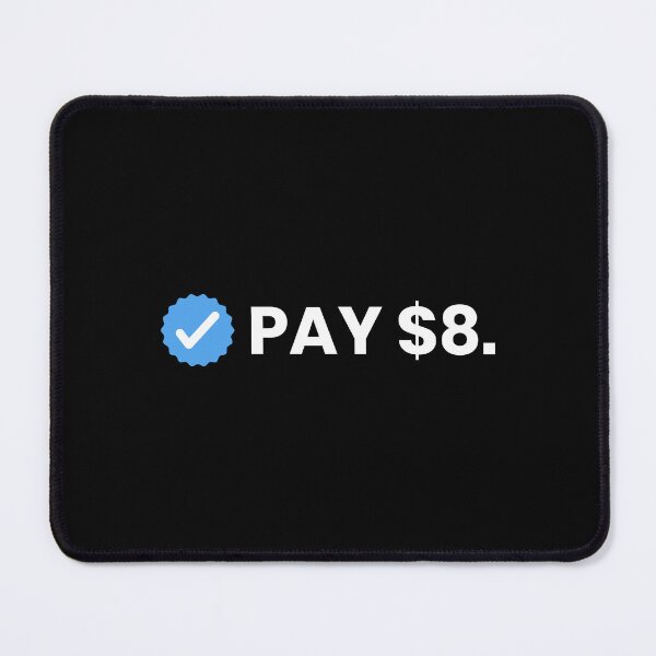 Item preview, Pay $8, Twitter, Blue tick, Elon Musk, Your feedback is appreciated designed and sold by ShaykhUmer.