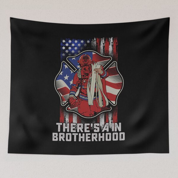 Item preview, There's a in brotherhood, firefighters designed and sold by HarriPaloma.